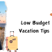 International students can follow these tips for low budget trips