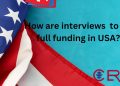 how are interviews to get full funding in USA