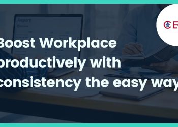 Boost workplace productivity with consistency the easy way.