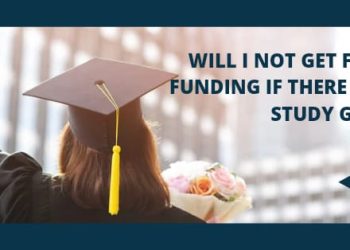 will notget full funding if there is a study gap,rakibul islam nayan nayan