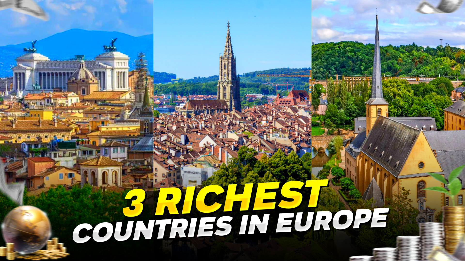 Three Richest Countries in Europe: Pick your Next Destination Tour ...